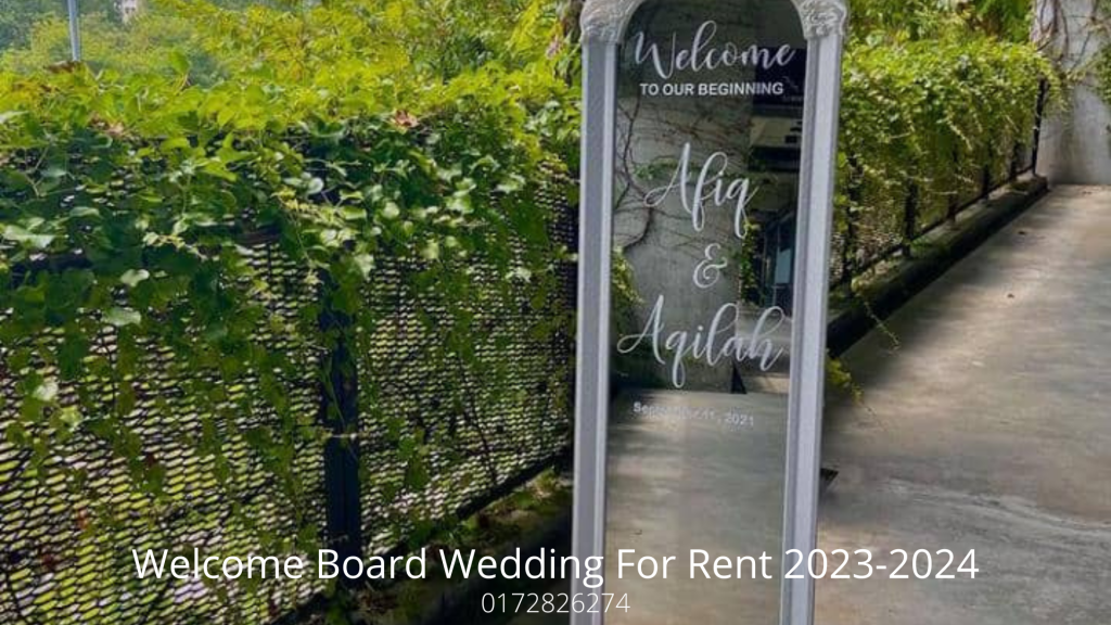 Welcome Board Wedding For Rent 2023-2024